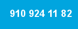 910 924 11 82 910 924 11 82